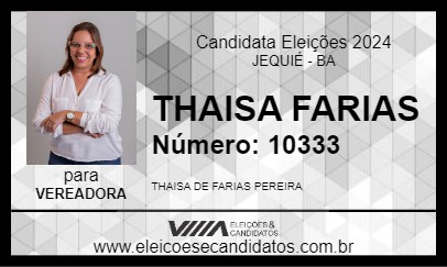 Candidato THAISA FARIAS 2024 - JEQUIÉ - Eleições