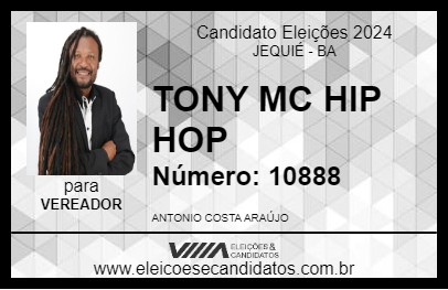 Candidato TONY MC HIP HOP 2024 - JEQUIÉ - Eleições