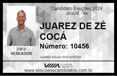 Candidato JUAREZ DE ZÉ COCÁ 2024 - JEQUIÉ - Eleições