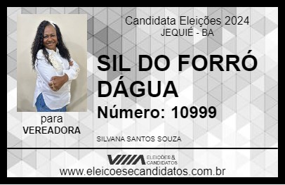 Candidato SIL DO FORRÓ DÁGUA 2024 - JEQUIÉ - Eleições