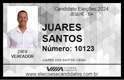 Candidato JUARES SANTOS 2024 - JEQUIÉ - Eleições