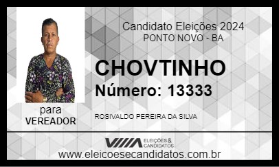 Candidato CHOVTINHO 2024 - PONTO NOVO - Eleições