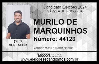 Candidato MURILO DE MARQUINHOS 2024 - VÁRZEA DO POÇO - Eleições