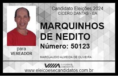 Candidato MARQUINHOS DE NEDITO 2024 - CÍCERO DANTAS - Eleições