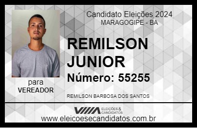 Candidato REMILSON JUNIOR 2024 - MARAGOGIPE - Eleições