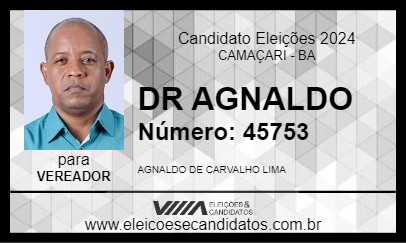 Candidato DR AGNALDO 2024 - CAMAÇARI - Eleições