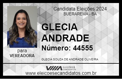 Candidato GLECIA ANDRADE 2024 - BUERAREMA - Eleições