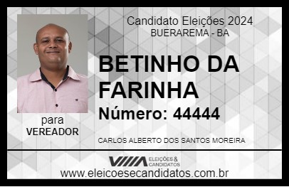 Candidato BETINHO DA FARINHA 2024 - BUERAREMA - Eleições