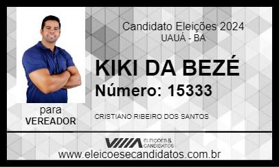 Candidato KIKI DA BEZÉ 2024 - UAUÁ - Eleições