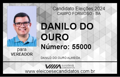 Candidato DANILO DO OURO 2024 - CAMPO FORMOSO - Eleições