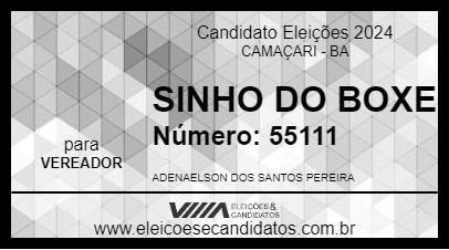 Candidato SINHO DO BOXE 2024 - CAMAÇARI - Eleições