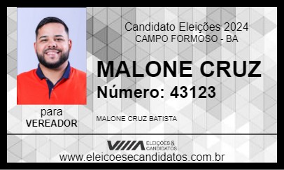 Candidato MALONE CRUZ 2024 - CAMPO FORMOSO - Eleições