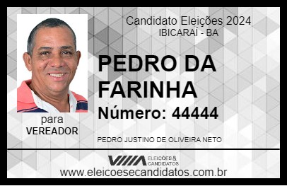 Candidato PEDRO DA FARINHA 2024 - IBICARAÍ - Eleições