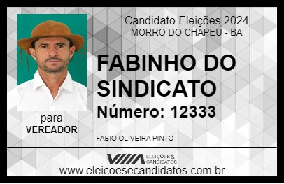 Candidato FABINHO DO SINDICATO 2024 - MORRO DO CHAPÉU - Eleições