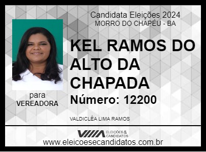 Candidato KEL RAMOS DO ALTO DA CHAPADA 2024 - MORRO DO CHAPÉU - Eleições