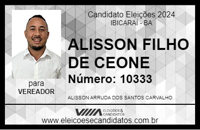 Candidato ALISSON FILHO DE CEONE 2024 - IBICARAÍ - Eleições