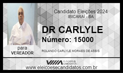 Candidato DR CARLYLE 2024 - IBICARAÍ - Eleições