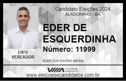 Candidato EDER DE ESQUERDINHA 2024 - ALAGOINHAS - Eleições