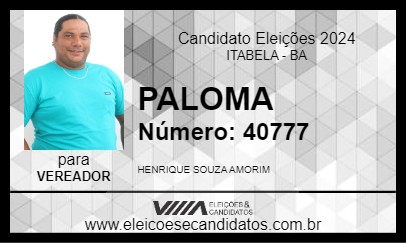 Candidato PALOMA 2024 - ITABELA - Eleições