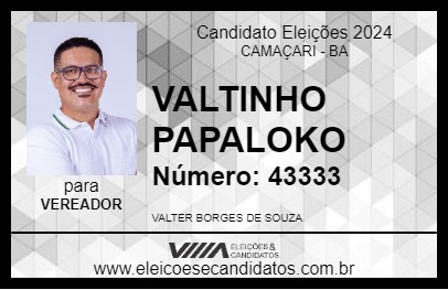 Candidato VALTINHO PAPALOKO 2024 - CAMAÇARI - Eleições