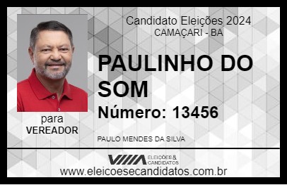 Candidato PAULINHO DO SOM 2024 - CAMAÇARI - Eleições