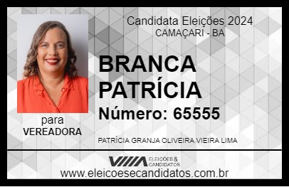 Candidato BRANCA PATRÍCIA 2024 - CAMAÇARI - Eleições