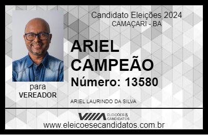 Candidato ARIEL CAMPEÃO 2024 - CAMAÇARI - Eleições