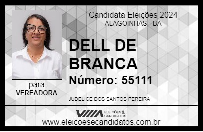 Candidato DELL DE BRANCA 2024 - ALAGOINHAS - Eleições