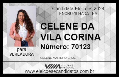 Candidato CELENE DA VILA CORINA 2024 - ENCRUZILHADA - Eleições