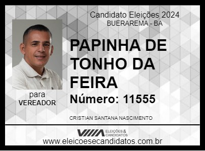 Candidato PAPINHA DE TONHO DA FEIRA 2024 - BUERAREMA - Eleições