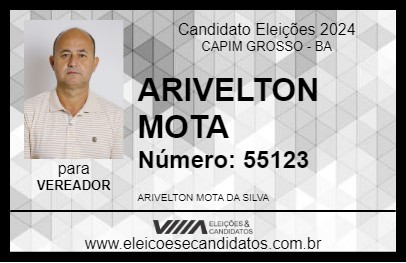 Candidato ARIVELTON MOTA 2024 - CAPIM GROSSO - Eleições