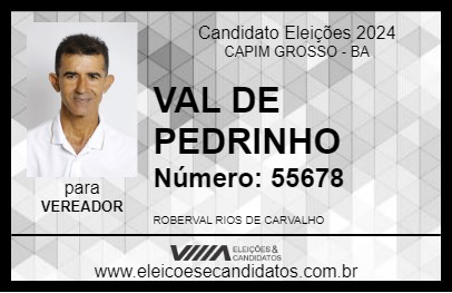 Candidato VAL DE PEDRINHO 2024 - CAPIM GROSSO - Eleições