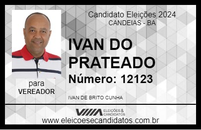 Candidato IVAN DO PRATEADO 2024 - CANDEIAS - Eleições