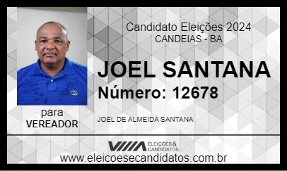 Candidato JOEL SANTANA 2024 - CANDEIAS - Eleições