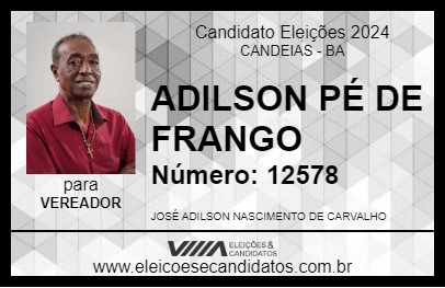 Candidato ADILSON PÉ DE FRANGO 2024 - CANDEIAS - Eleições