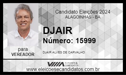 Candidato DJAIR 2024 - ALAGOINHAS - Eleições