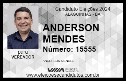 Candidato ANDERSON MENDES 2024 - ALAGOINHAS - Eleições