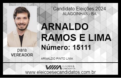 Candidato ARNALDO RAMOS E LIMA 2024 - ALAGOINHAS - Eleições