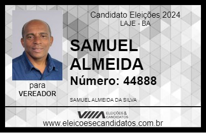 Candidato SAMUEL ALMEIDA 2024 - LAJE - Eleições