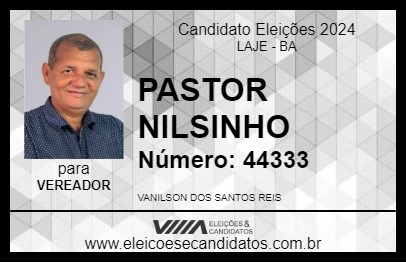 Candidato PASTOR NILSINHO 2024 - LAJE - Eleições