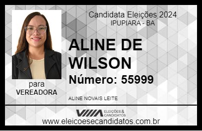 Candidato ALINE DE WILSON 2024 - IPUPIARA - Eleições