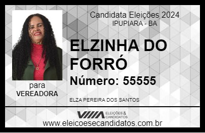 Candidato ELZINHA DO FORRÓ 2024 - IPUPIARA - Eleições