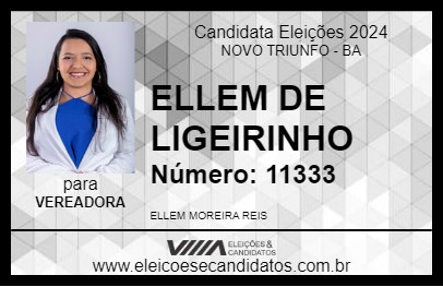 Candidato ELLEM DE LIGEIRINHO 2024 - NOVO TRIUNFO - Eleições