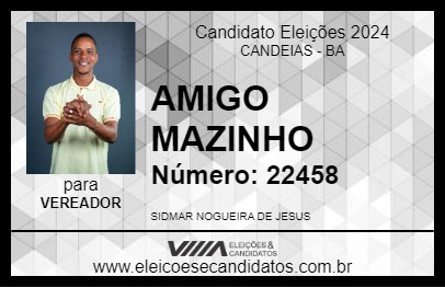 Candidato AMIGO MAZINHO 2024 - CANDEIAS - Eleições