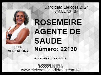 Candidato ROSEMEIRE AGENTE DE SAUDE 2024 - CANDEIAS - Eleições