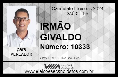 Candidato IRMÃO GIVALDO 2024 - SAÚDE - Eleições