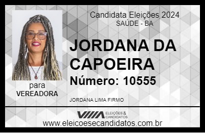 Candidato JORDANA DA CAPOEIRA 2024 - SAÚDE - Eleições