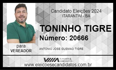 Candidato TONINHO TIGRE 2024 - ITARANTIM - Eleições