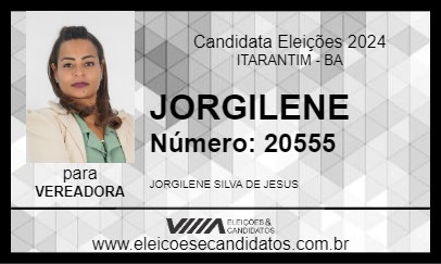 Candidato JORGILENE 2024 - ITARANTIM - Eleições