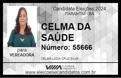 Candidato CELMA DA SAÚDE 2024 - ITARANTIM - Eleições